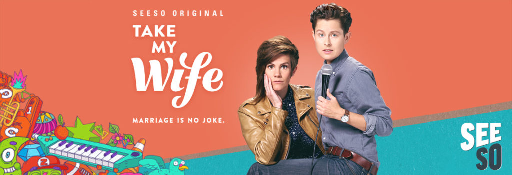 Take My Wife – Love, Laughs, Lives
