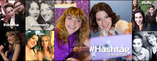 #Hashtag The Series
