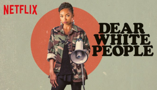 Dear White People