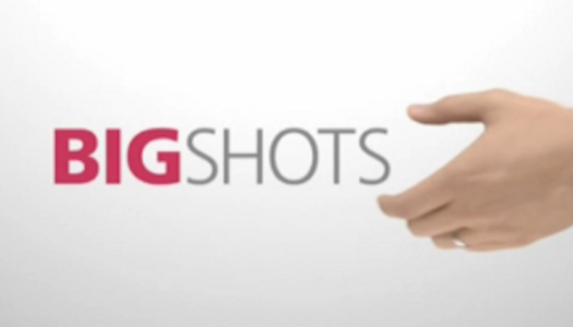 Big Shots