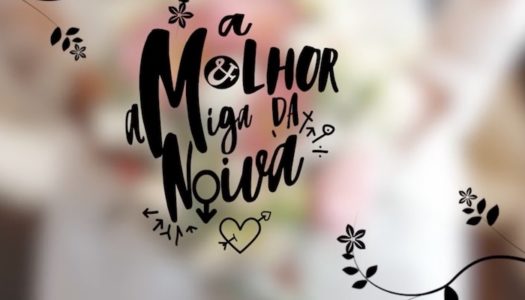 A Melhor Amiga Da Noiva