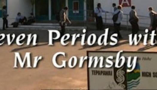 Seven Periods with Mr Gormsby