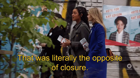 The Bold Type - That was literally the opposite of closure