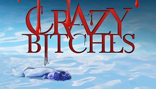 Crazy Bitches