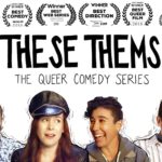 “These Thems” are Funny Like Us