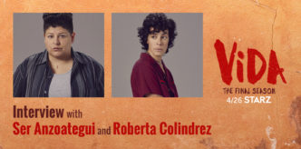 Interview with Ser Anzoategui and Roberta Colindrez from Vida