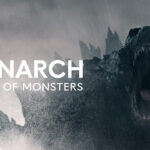 Monarch: Legacy of Monsters