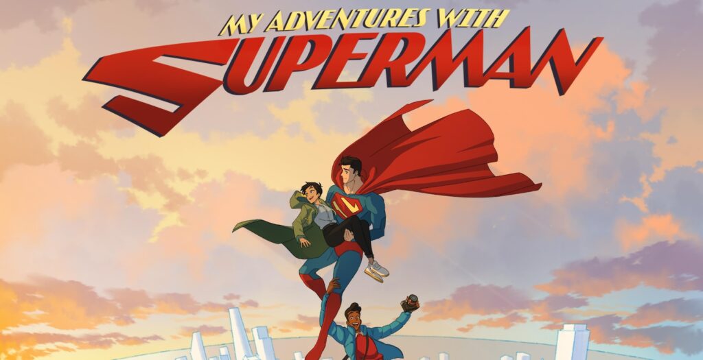 My Adventures with Superman My Adventures with Superman