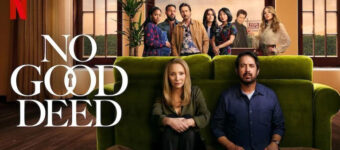 No Good Deed